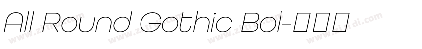 All Round Gothic Bol字体转换 All Round Gothic Bol字体转换
